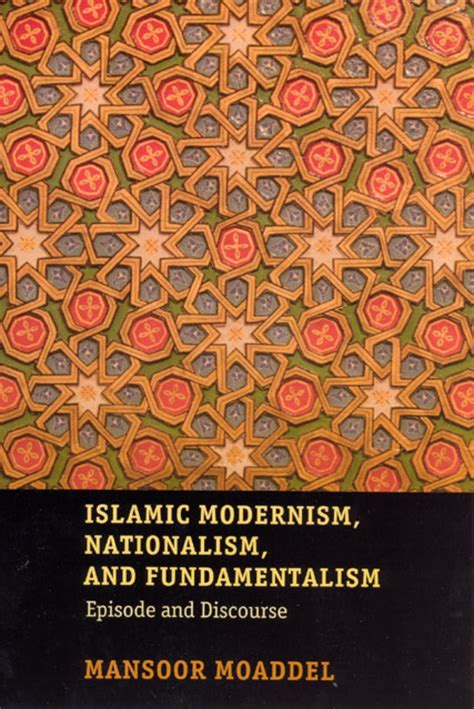 Islamic Modernism Nationalism And Fundamentalism Episode And