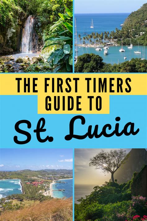 The First Timers Guide To St Lucia St Lucia Vacation St Lucia