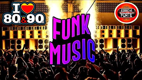 🔴 Baile Funk Antigo 80 E 90 Grandes Sucessos Dos Bailes Mixados Pelo Dj Borracha Youtube