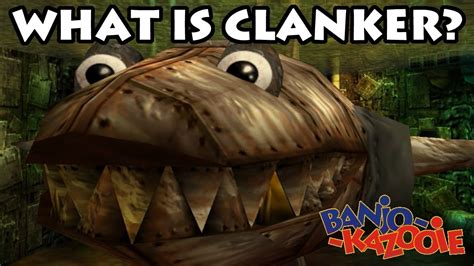 Banjo Kazooie Theory What Is Clanker Youtube
