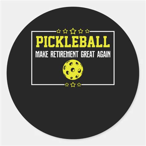 Pickleball Make Retirement Great Again Retirement Classic Round Sticker