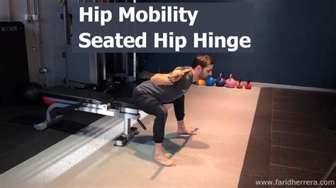 Mobility Training Seated Hip Hinge Hip Mobility Exercise Youtube