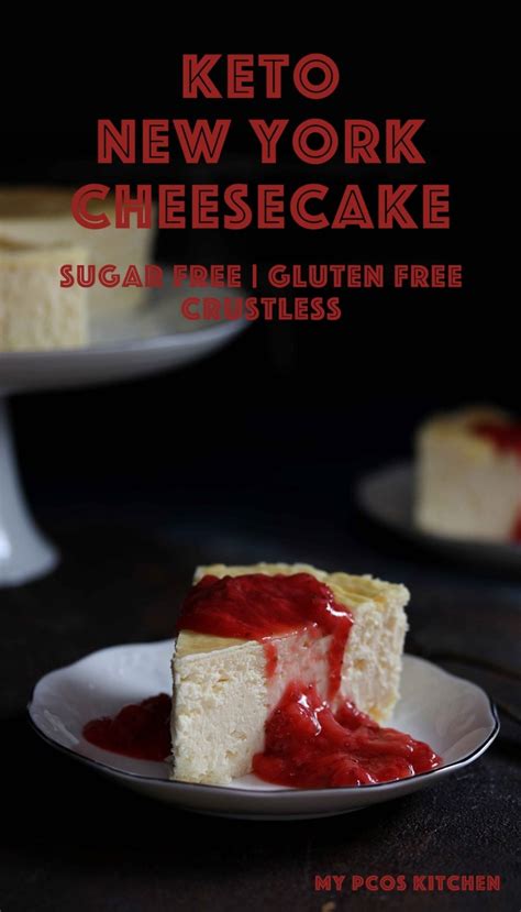 Keto cheesecake with pecan almond crust recipe. Sugar Free Keto New York Cheesecake - My PCOS Kitchen
