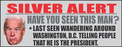 Joe Biden Silver Alert Bumper Sticker Funny Anti Biden
