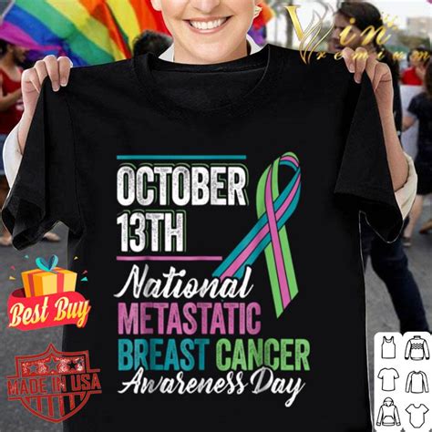 Metastatic Breast Cancer Awareness Day October 13th Shirt Hoodie
