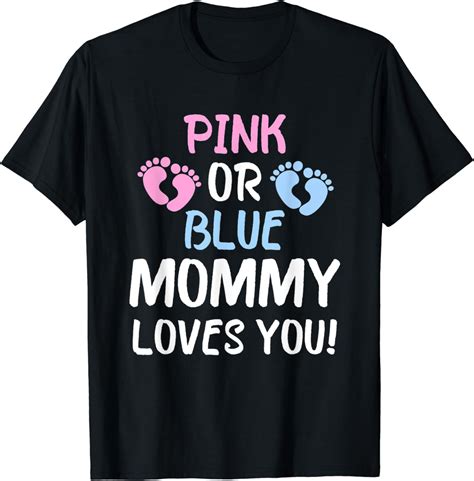 Pink Or Blue Mommy Loves You Gender Reveal Womens Shirt Clothing