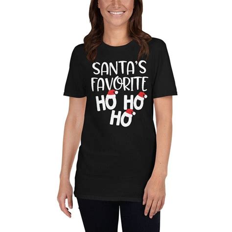 Santas Favorite Ho Ho Ho Shirt Funny Christmas Santa Parody Tee Womens Santa Claus Short