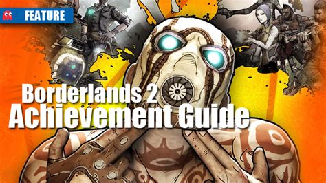 Sorry gamers, to those i helped and to those i didnt help. Borderlands 2 Achievement Guide