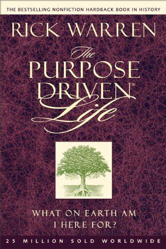 The Purpose Driven Life What On Earth Am I Here For By Rick Warren