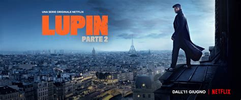 Lupin 2 Quando Esce La Seconda Stagione Della Serie Netflix Data Di Uscita Anticipazioni