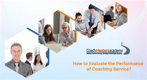 How To Evaluate The Performance Of Coaching Service Coach Masters