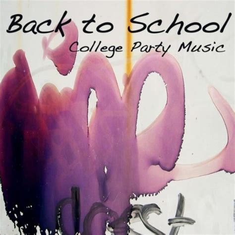 back to school party deep house soulful and lounge college party music by party music dj idea