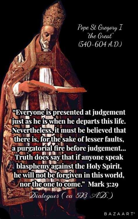 Pope St Gregory The Great On Purgatory In 2020 Saint Gregory