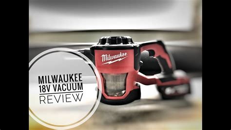 Milwaukee 18v Vacuum Review Youtube