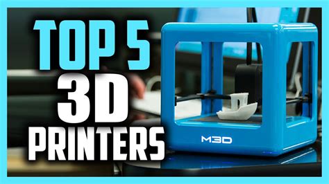 Best 3d Printer In 2020 Top 5 Picks For Hobbyists And Professional Use Youtube