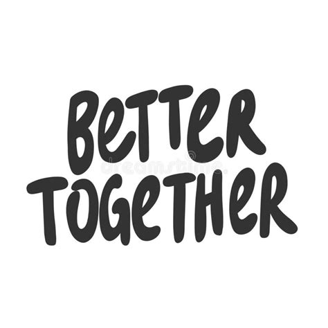 Better Together Sticker For Social Media Content Vector Hand Drawn