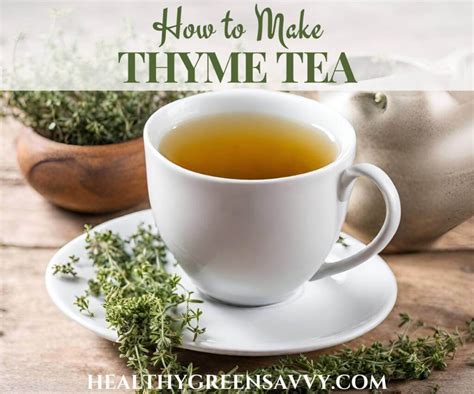 How To Make Thyme Tea From Fresh Or Dried Thyme