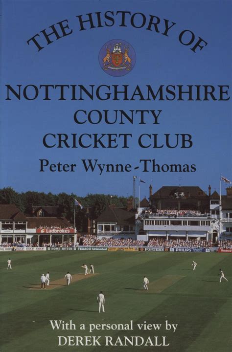 The History Of Nottinghamshire County Cricket Club Cricket Club