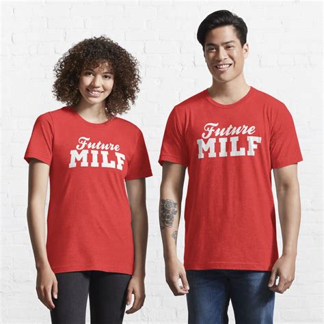 Future Milf T Shirt By Laundryfactory Redbubble