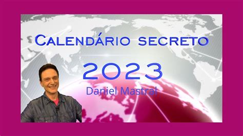 Daniel Mastral Calendário Secreto 2023 Parte 14 Daniel Mastral