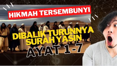 Azbabun Nuzul Surah Yasin Ayat Sebab Sebab Turunnya Ayat