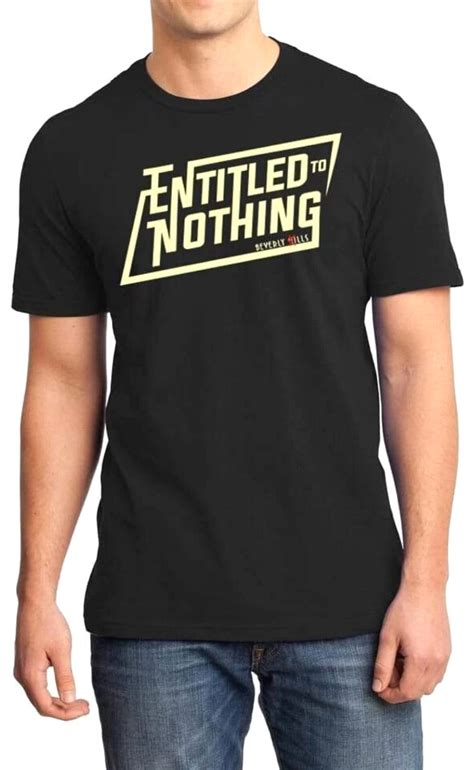 Entitled To Nothing Mens Tee In 2020 Aesthetic T Shirts Mens Tees