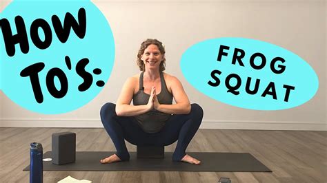 Frog Squat Nap Time Flow Yoga How To S Youtube