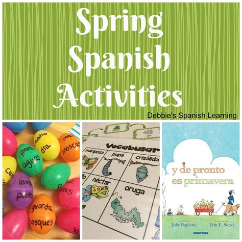 Debbies Spanish Learning Teaching Ideas For Spanish In The Spring