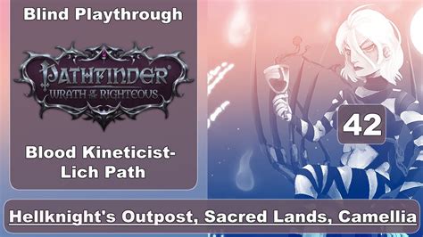 Pathfinder Wrath Of The Righteous Hellknight S Outpost Sacred Lands