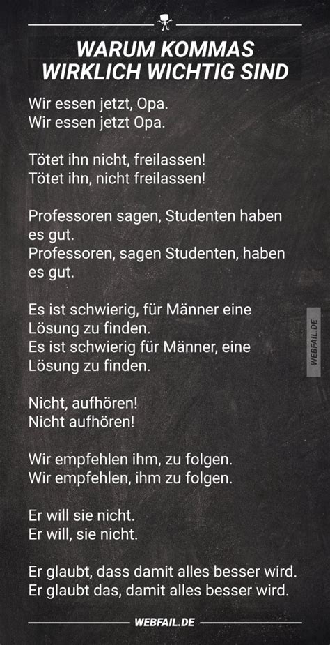 Insofern erzeugt ein fehlendes oder anders positioniertes komma doppeldeutigkeit oder verändert den sinn. Warum Kommas für den Alltag so wichtig sind | Webfail ...