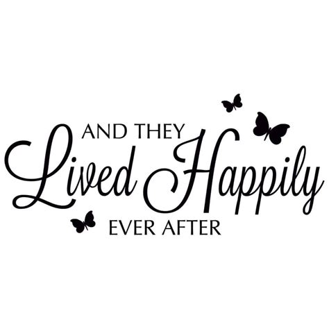 And They Lived Happily Ever After Englische Wandtattoos Wall Art De