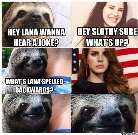 Dirty Sloth Captions