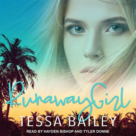 Runaway Girl Audiobook By Tessa Bailey — Download Now