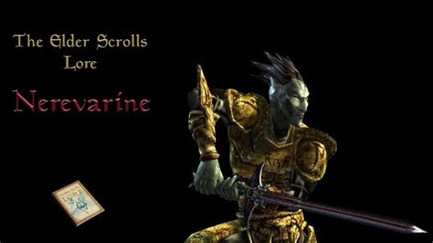The Nerevarine The Elder Scrolls Lore Morrowind Spoilers Of Course