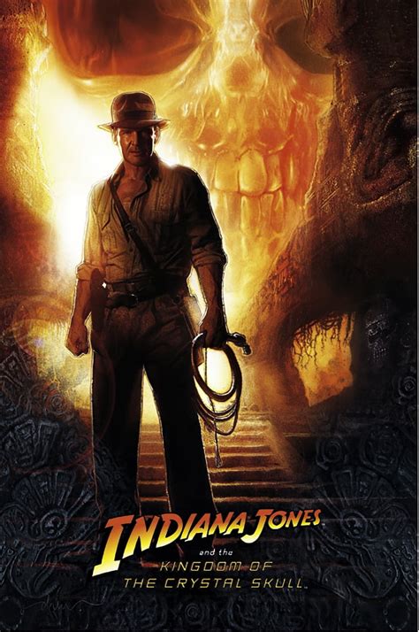 Indiana Jones And The Kingdom Of The Crystal Skull Movie Poster Adv