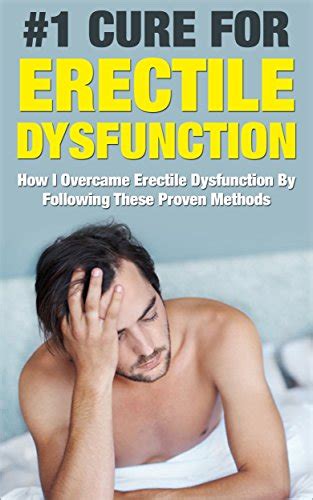 Download Pdf Erectile Dysfunction How I Overcame Erectile Dysfunction