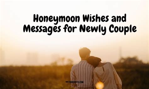 Honeymoon Wishes And Messages For Newly Couple Honeymoon Wish Message For Newly Wed Honeymoon