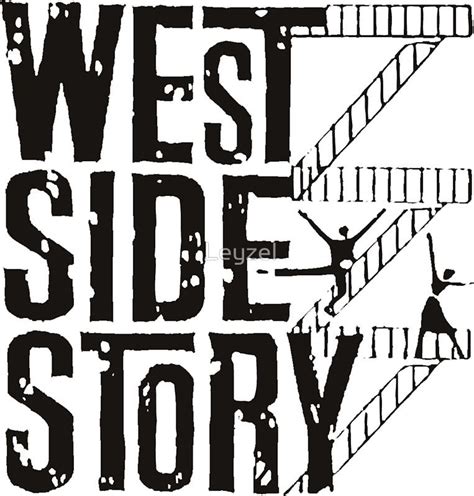 West Side Story Stickers For Sale West Side Story Westside West