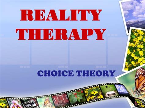Ppt Reality Therapy Powerpoint Presentation Free Download Id2567875