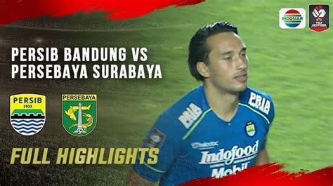 Full Highlights Persib Bandung Vs Persebaya Surabaya Piala Menpora 2021 Vidio