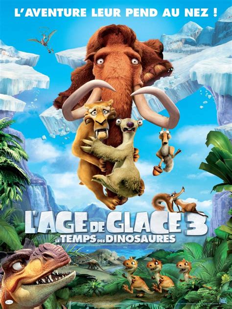 L âge De Glace 3 Le Temps Des Dinosaures - L'âge de glace 3 - Le temps des dinosaures. | Critique | Blue Sky