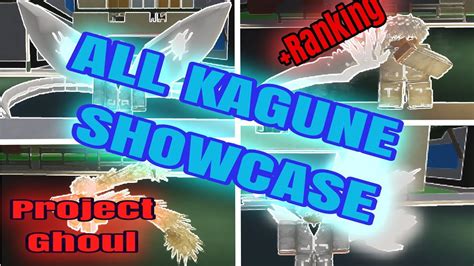 Project Ghoul All Kagune Showcase Ranking Every Kagune Youtube