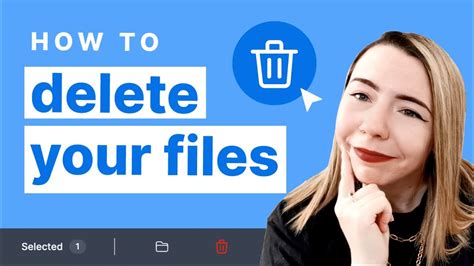 How To Delete Your Files Youtube