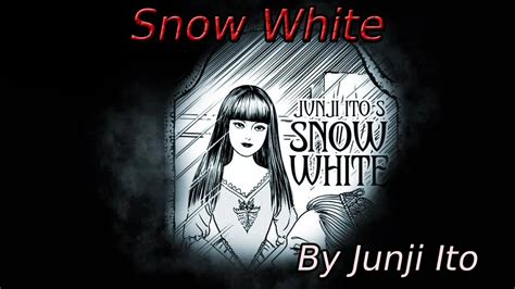 Junji Itos Snow White Animated Horror Manga Story Dub And Narration