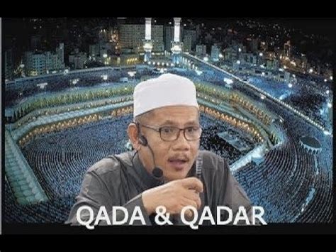 Ustaz wan hizam terbaru ~ kalau kita tak sembah allah dia bukan tuhan ka?? Qada Dan Qadar | Ustaz Wan Hizam - YouTube