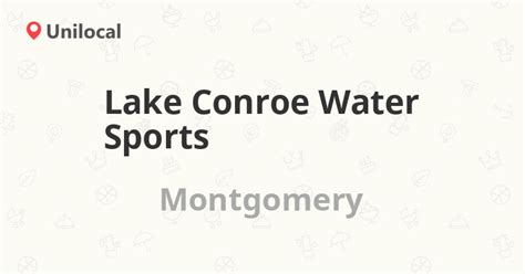 Lake Conroe Water Sports Montgomery 14632 Hwy 105 W 2 Reviews