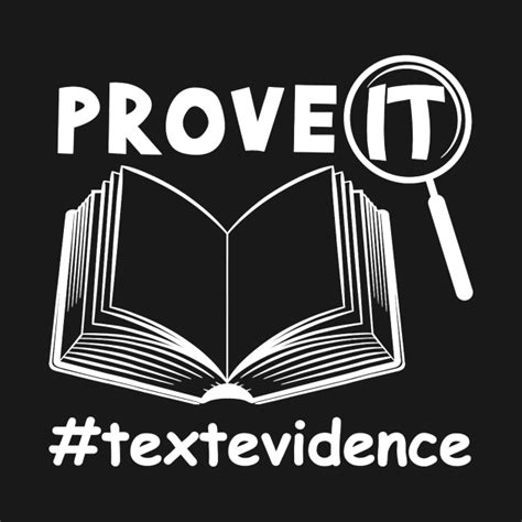 Prove It Text Evidence English Teacher - Teacher - T-Shirt | TeePublic