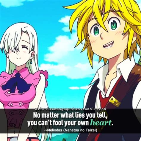 No Matter What Lies You Tell You Cant Fool Your Own Heart ~meliodas