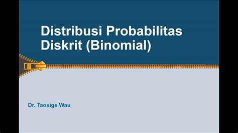Distribusi Probabilitas Diskrit Binomial Statistika Deskriptif Youtube