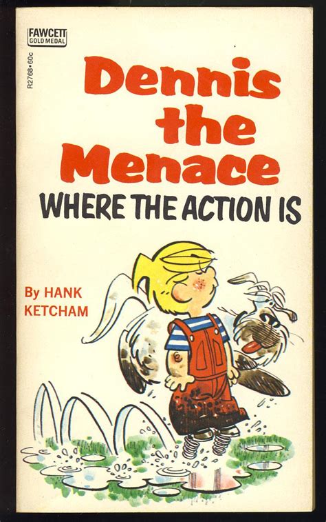 Dennis The Menace Where The Action Is By Ketcham Hank Paperback